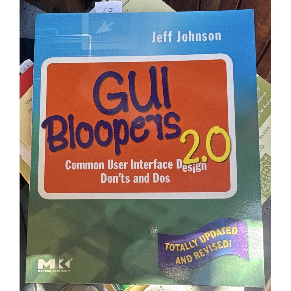 GUI Bloopers 2.0 Jeff Johnson 2nd Ed Updated & Revised Paperback UI Design